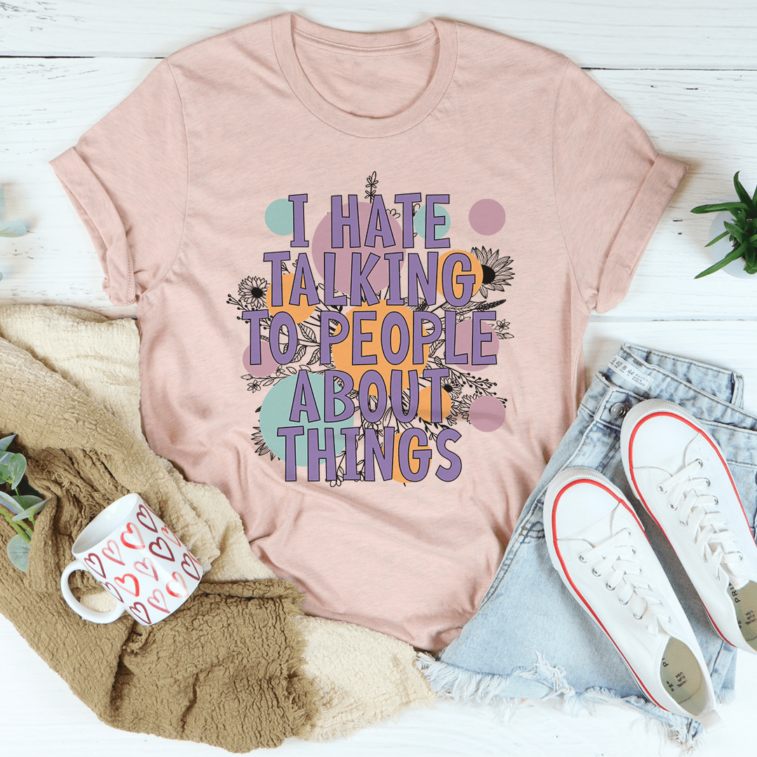 I Hate Talking To People Tee-2